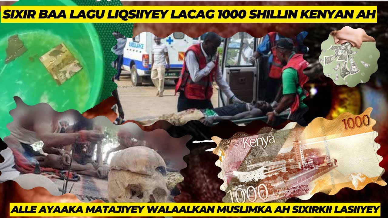 Sixir baa lagu Liqsiiyey Lacag 1000 shilliN kenyan ah wllkan muslimka ah